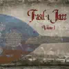 Fasıl-ı Jazz - Volume 1