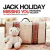 Jack Holiday - Missing You (Remixes) [feat. Allison] - Single